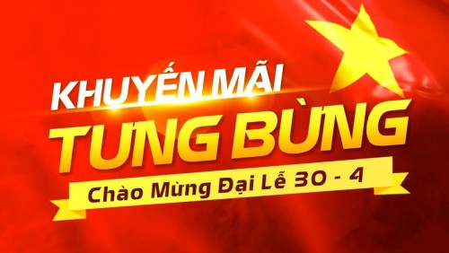 SĂN SIÊU SALE MỪNG ĐẠI LỄ 30-4 VÀ 1-5